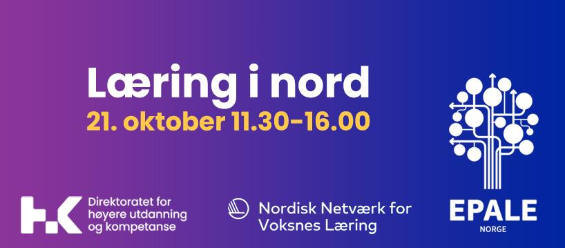 Læring i nord – NVL/EPALE-konferansen 2021, 21. oktober kl. 11.30-16.00
